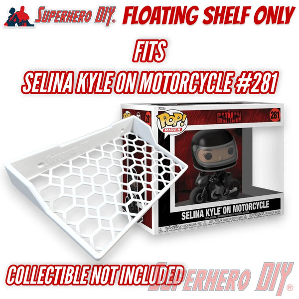 Floating Shelf for Funko Pop Selina Kyle on Motorcycle #281 Collectibles Displays