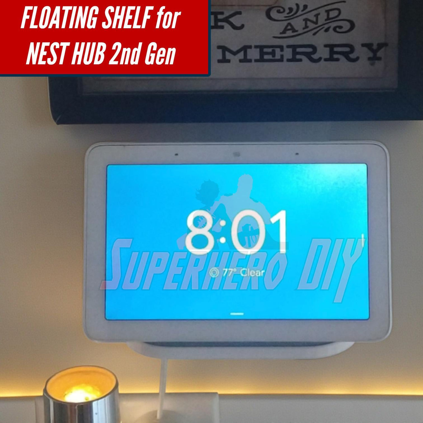 Google Nest Hub wall mount holding device on a floating shelf, showing time 8:01. Perfect for Google Home Hub organization.