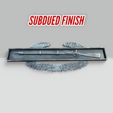 This is the subdued finish with the CIB as an example. Each subdued finish is custom-painted to get that perfect look.