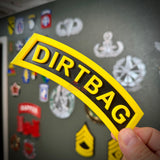DIRTBAG tab display in classic Army tab style, black and yellow, perfect gag gift for soldiers and battle buddies.