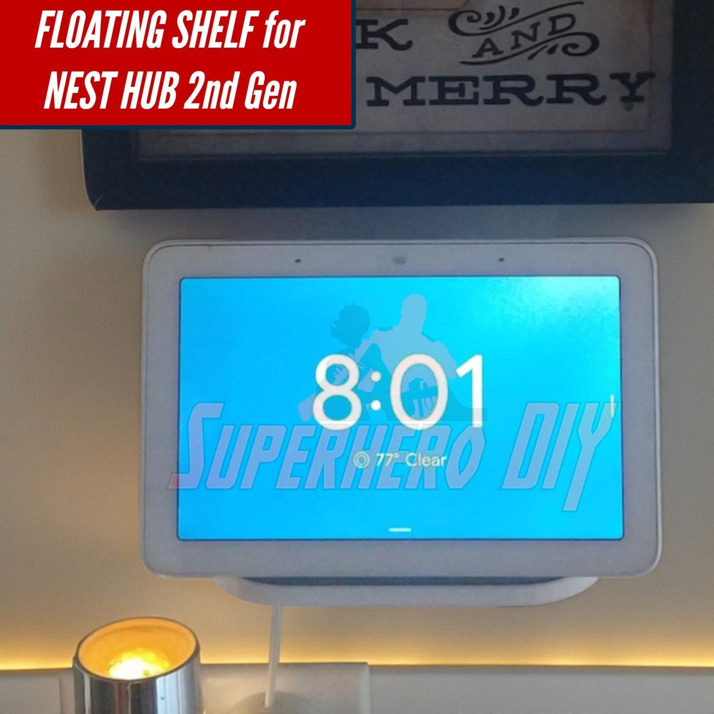 Google Nest Hub wall mount holding device on a floating shelf, showing time 8:01. Perfect for Google Home Hub organization.